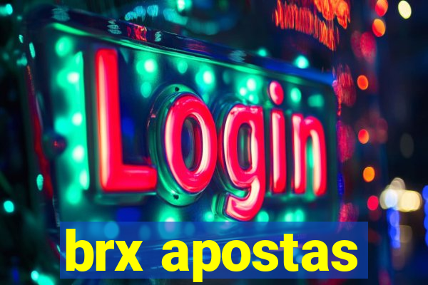 brx apostas